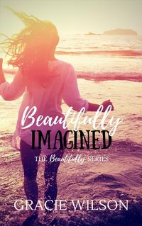 Produktbild: Beautifully Imagined (The Beautifully, #2)