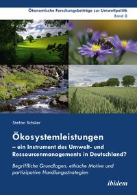 Produktbild: Ökosystemleistungen – ein Instrument des Umwelt- und Ressourcenmanagements in Deutschland?