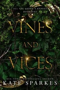Produktbild: Vines and Vices (All the Queen's Knaves, #1)