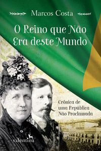 Produktbild: O reino que n&atilde;o era deste mundo