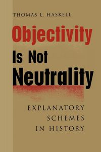 Produktbild: Objectivity Is Not Neutrality