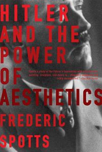 Produktbild: Hitler and the Power of Aesthetics