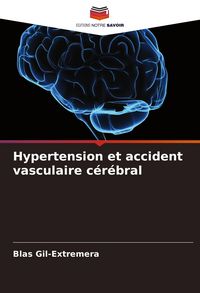 Produktbild: Hypertension et accident vasculaire c&eacute;r&eacute;bral