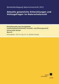 Produktbild: Aktuelle gesetzliche Entwicklungen und Vollzugsfragen im Naturschutzrecht