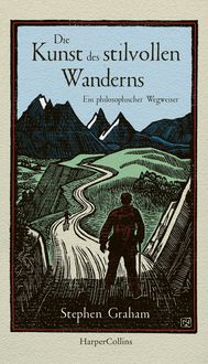 Produktbild: Die Kunst des stilvollen Wanderns - Ein philosophischer Wegweiser