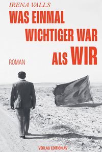 Produktbild: Was einmal wichtiger war als wir