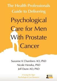 Produktbild: The Health Professionals Guide to Delivering Psychological Care for Men With Prostate Cancer