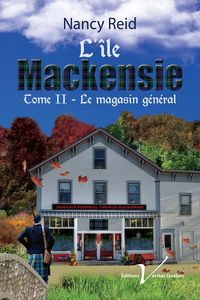 Produktbild: L'ile Mackensie, tome 2 : Le magasin general