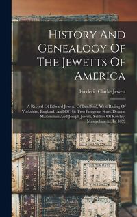 Produktbild: History And Genealogy Of The Jewetts Of America
