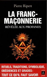 Produktbild: La Franc-Maconnerie Revelee aux Profanes