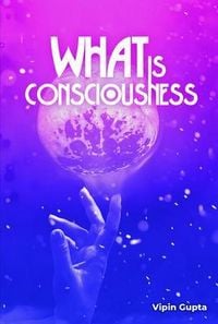 Produktbild: What Is Consciousness
