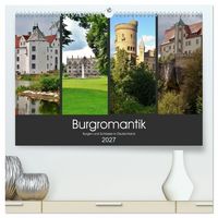 Produktbild: Burgromantik Burgen und Schl&ouml;sser in Deutschland (hochwertiger Premium Wandkalender 2027 DIN A2 quer), Kunstdruck in Hochglanz