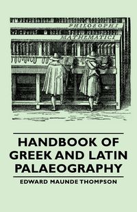 Produktbild: Handbook of Greek and Latin Palaeography