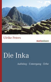 Bild vom Artikel Die Inka vom Autor Ulrike Peters