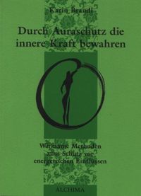 Produktbild: Durch Auraschutz die innere Kraft bewahren
