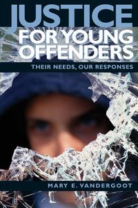 Produktbild: Vandergoot, M: Justice for Young Offenders