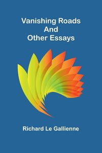 Produktbild: Vanishing Roads and Other Essays