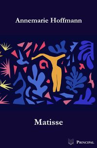 Bild vom Artikel Matisse vom Autor Annemarie Hoffmann