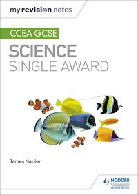 Produktbild: My Revision Notes: CCEA GCSE Science Single Award
