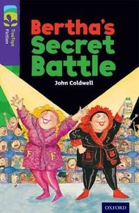 Produktbild: Oxford Reading Tree TreeTops Fiction: Level 11: Bertha's Secret Battle