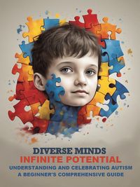Produktbild: Understanding and Celebrating Autism : A Beginner's Comprehensive Guide