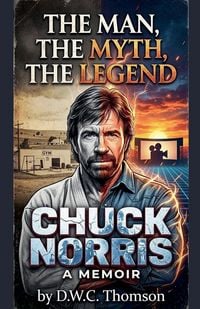 Produktbild: The Man, The Myth, The Legend of Chuck Norris