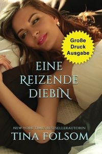 Produktbild: Eine reizende Diebin (Gro&szlig;e Druckausgabe)