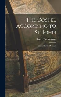 Produktbild: The Gospel According to St. John: The Authorized Version