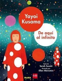 Produktbild: Yayoi Kusama : de aqu&iacute; al infinito