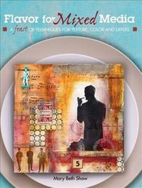 Produktbild: Shaw, M: Flavor for Mixed Media
