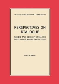 Produktbild: Perspectives on Dialogue: Making Talk Developmental for Individuals and Organizations