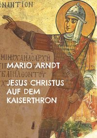 Produktbild: Jesus Christus auf dem Kaiserthron