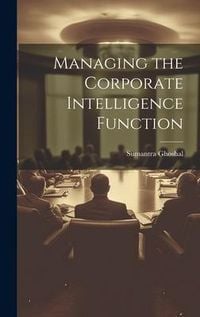 Produktbild: Managing the Corporate Intelligence Function
