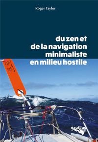 Produktbild: Du zen et de la navigation minimaliste en milieu hostile