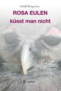 Produktbild: Rosa Eulen k&uuml;sst man nicht