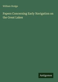 Produktbild: Papers Concerning Early Navigation on the Great Lakes