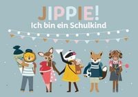 Produktbild Jippie! Ich bin ein Schulkind