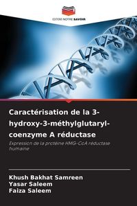 Produktbild: Caract&eacute;risation de la 3-hydroxy-3-m&eacute;thylglutaryl-coenzyme A r&eacute;ductase