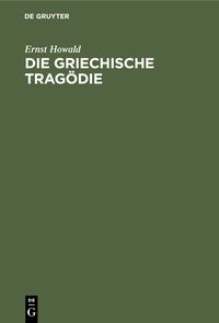 Produktbild: Die Griechische Trag&ouml;die