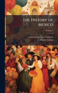 Produktbild: The History of Mexico