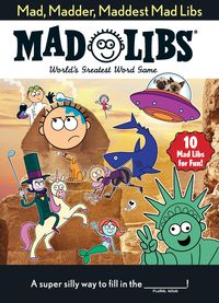 Produktbild: Mad, Madder, Maddest Mad Libs