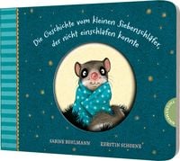 Produktbild: Der kleine Siebenschl&auml;fer 1: Die Geschichte vom kleinen Siebenschl&auml;fer, der nicht einschlafen konnte
