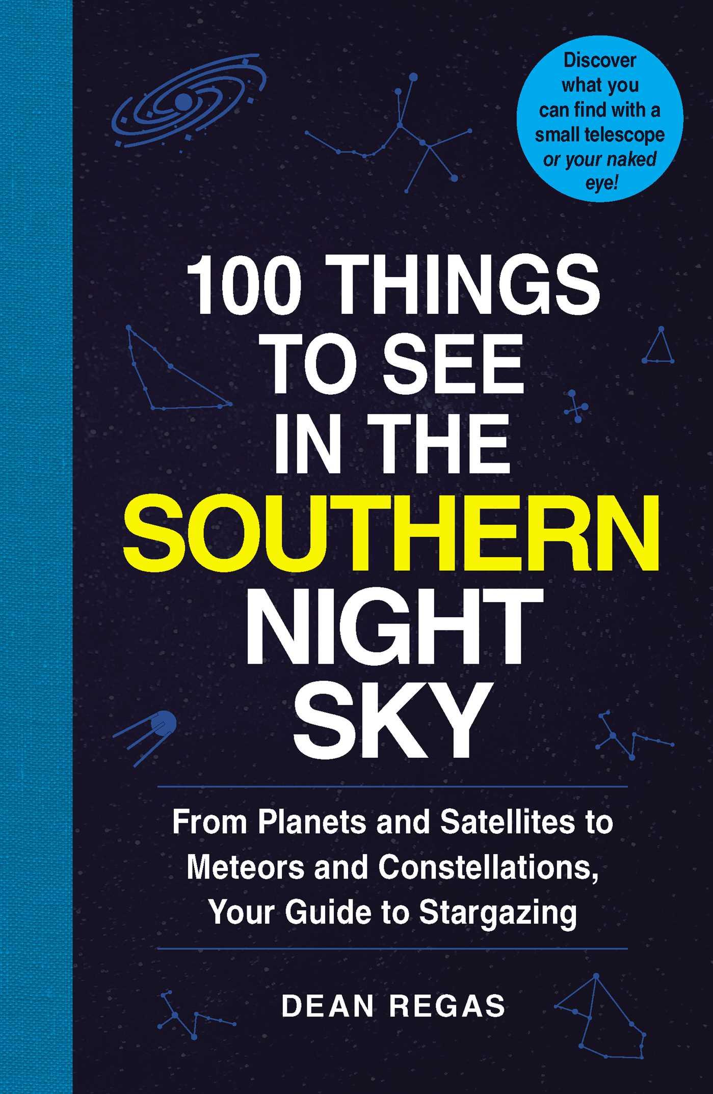 Produktbild: Regas, D: 100 Things to See in the Southern Night Sky