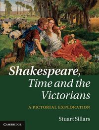 Produktbild: Shakespeare, Time and the Victorians
