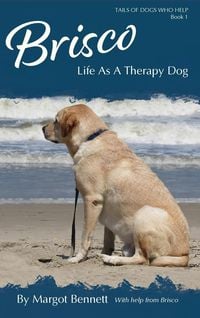 Produktbild: Brisco, Life As A Therapy Dog