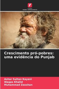 Produktbild: Crescimento pr&oacute;-pobres: uma evid&ecirc;ncia do Punjab