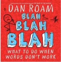 Produktbild: Roam, D: Blah Blah Blah: What To Do When Words Don't Work