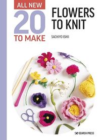 Produktbild: All-New Twenty to Make: Flowers to Knit