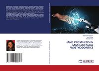 Produktbild: Hand Prosthesis in Maxillofacial Prosthodontics