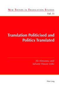 Produktbild: Translation Politicised and Politics Translated